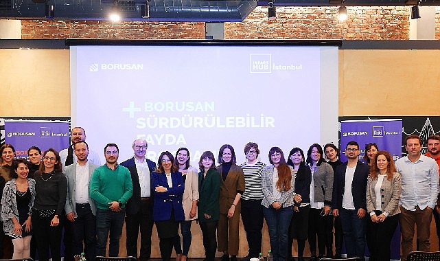 Borusan Sürdürülebilir Fayda Programı’nda desteklenecek projeler belli oldu