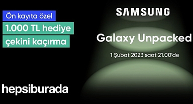 Hepsiburada’dan Samsung Yeni Galaxy Serisine Özel 1.000 TL’lik Kupon Hediye