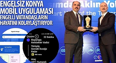 Konya Büyükşehir Belediyesi: Engelsiz Konya Mobil Uygulaması” Engelli Vatandaşların Hayatını Kolaylaştırıyor