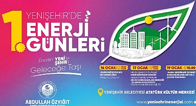 Yenişehir Belediyesi “1.Enerji Günleri” düzenliyor