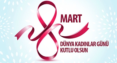 Başkan Altay Dünya Kadınlar Günü Mesajı Yayımladı