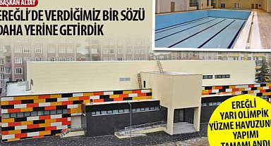 Başkan Altay: “Ereğli’de Verdiğimiz Bir Sözü Daha Yerine Getirdik”