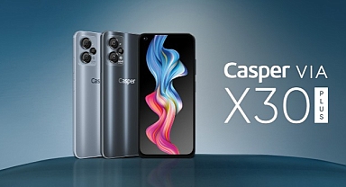 Casper VIA Ailesinin En Yeni Üyesi X30 Plus Satışa Çıktı