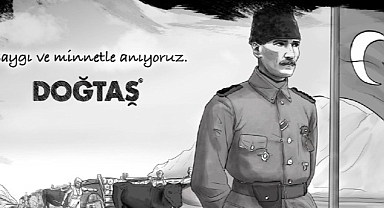 Doğtaş’tan 18 Mart Çanakkale Zaferi Vurgusu: ‘’Çanakkale’de Doğduk Çanakkale Ruhunu Yaşatıyoruz’