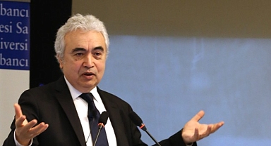 Dr. Fatih Birol: “Dünya üretimde temiz enerji dönemine giriyor”