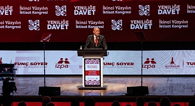 İkinci Yüzyılın İktisat Kongresi başladı Tunç Soyer: Başardık yine başaracağız