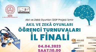 İzmir Akıl ve Zekâ Oyunları Projesi (İZOP) Kapsamında 