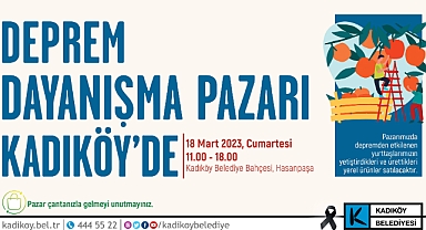 Kadıköy’de Depremzede Yerel Üreticilerle Dayanışma Pazarı Kuruluyor