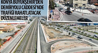 Konya Büyükşehir’den Demiryolu Caddesi’nde Trafiği Rahatlatacak Düzenlemeler