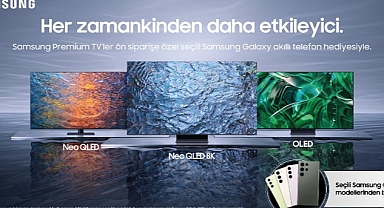 Samsung’dan premium TV alacaklara ön siparişe özel premium Galaxy akıllı telefon hediyesi