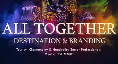 Turizm ve Gastronomi Dünyası, Fsummit 2023 Antalya’da Buluşuyor