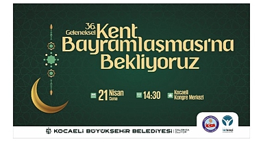 36. Kent Bayramlaşması bayramın ilk günü