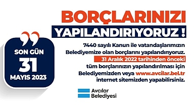 Avcılar Belediyesi, Borçları Yapılandırmaya Başladı.