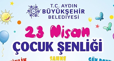 Aydın Büyükşehir Belediyesi 23 Nisan Ulusal Egemenlik ve Çocuk Bayramı nedeniyle dopdolu bir program hazırladı
