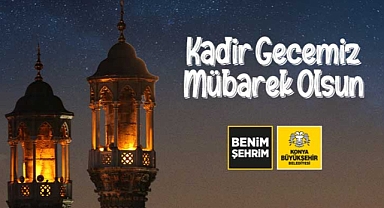 Başkan Altay: “Kadir Gecemiz Mübarek Olsun”