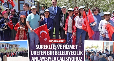 Başkan Altay: “Sürekli İş ve Hizmet Üreten Bir Belediyecilik Anlayışıyla Çalışıyoruz”