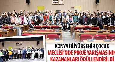 Konya Büyükşehir Çocuk Meclisi’nde Proje Yarışmasının Kazananları Ödüllendirildi