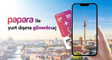 Papara’dan yeni sigorta ürünü: Seyahat Sağlık Sigortası