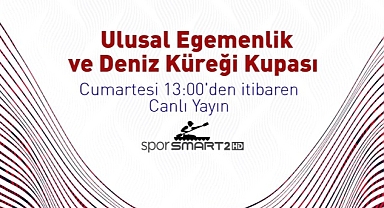 Ulusal Egemenlik Deniz Küreği Kupası Finalleri Canlı Yayınla D-Smart ve D-Smart GO'da