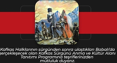 21 Mayıs 1864 Çerkes Sürgünü 158. yılında anılacak