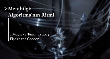 Paribu’nun sergi partneri olduğu Contemporary İstanbul Vakfı’nın yeni sergisi “Metabilgi: Algoritma’nın Ritmi” başlıyor