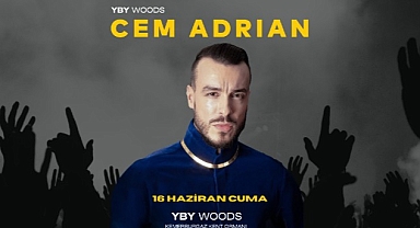 Cem Adrian 3. Kez İstanbul’un En Büyük Sahnesi YBY Woods’ta