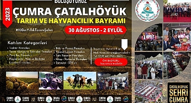 Çumra Çatalhöyük Tarım ve Hayvancılık Bayramı İçin Ön Başvurular Başladı