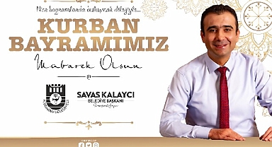 Karaman Belediye Başkanı Savaş Kalaycı'nın Kurban Bayramı Mesajı