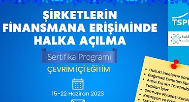 TSPB ‘Şirketlerin Finansmana Erişiminde Halka Açılma Sertifika Programı’nı Başlatıyor