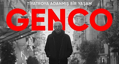 Türk tiyatrosunun dev ismi Genco Erkal'ın belgeseli “Genco”, 17 Haziran’da Netflix’te yayında!