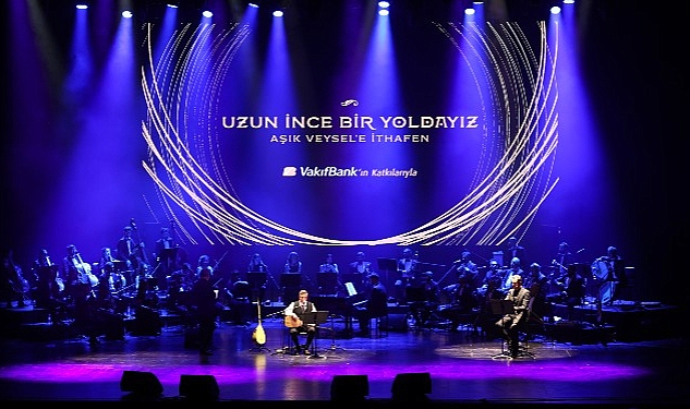 VakıfBank’tan Âşık Veysel’i anma konseri