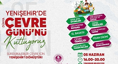 Yenişehir Belediyesi, Dünya Çevre Günü etkinlikleriyle farkındalık yaratacak