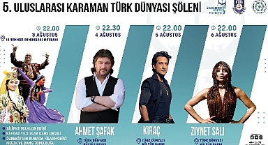 5. Uluslararası Karaman Türk Dünyası Şöleni başlıyor