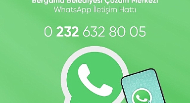 Bergama Belediyesi Çözüm Merkezi Whatsapp hattı çözüme kavuşturuyor