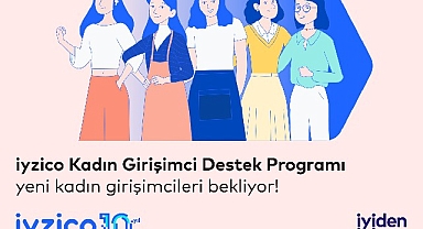 iyzico Kadın Girişimcilere 30 Milyon TL’nin üzerinde hacim yarattı