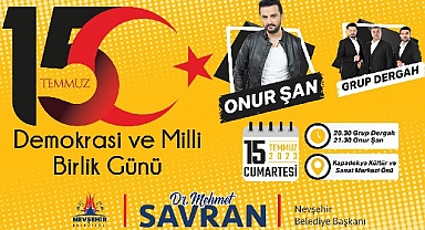 Nevşehir Belediyesi tarafından 15 Temmuz Demokrasi Zaferi konseri düzenlenecek