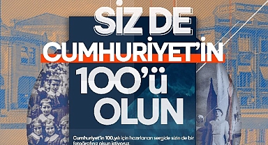 Siz de Cumhuriyet’in 100’ü olun