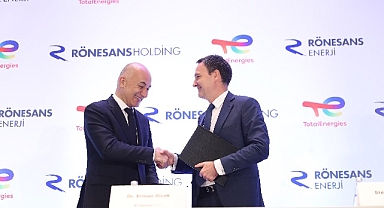 TotalEnergies, Rönesans Holding’in iştiraki Rönesans Enerji’ye yüzde 50 ortak oldu