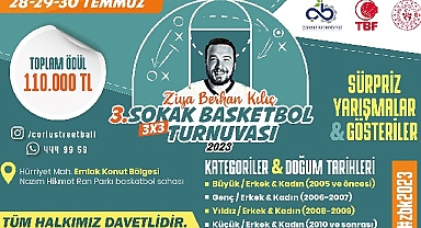 Ziya Berhan Kılıç 3x3 Sokak Basketbol Turnuvası Başlıyor