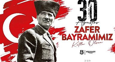 Başkan Kalaycı'nın 30 Ağustos Zafer Bayramı Mesajı