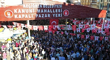 Keçiören'de Kanuni Mahallesi Yeni Nesil Semt Pazarı hizmete açıldı
