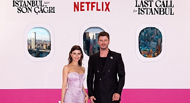 Başrollerini Kıvanç Tatlıtuğ ve Beren Saat'in paylaştığı Netflix'in yeni filmi İstanbul İçin Son Çağrı'nın galası gerçekleşti
