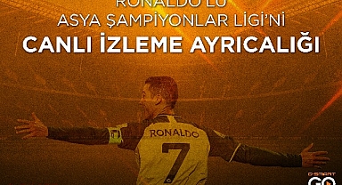 Ronaldo’lu Asya Şampiyonlar Ligi’ni Canlı İzleme Ayrıcalığı