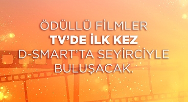 Ödüllü filmler TV’de ilk kez D-Smart’ta seyirciyle buluşacak