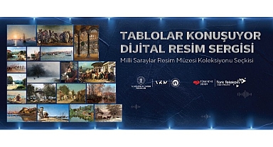 Türk Telekom’un “Tablolar Konuşuyor Dijital Resim Sergisi” sanatın kalbi AKM’de