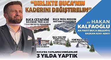 AK Parti Buca Belediye Başkan Aday Adayı Hakan Kalfaoğlu