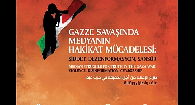 İletişim Başkanlığından “Gazze Savaşı‘nda Medyanın Hakikat Mücadelesi” sempozyumu