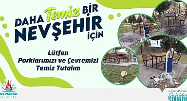 Nevşehir Belediyesi'nden temiz çevre uyarısı