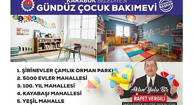 Başkan Vergili'den Gündüz Çocuk Bakımevleri Projesi