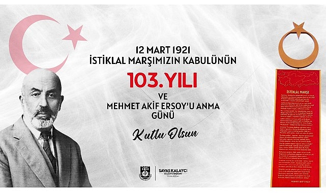 Belediye Başkanı Savaş Kalaycı'nın İstiklal Marşı Mesajı